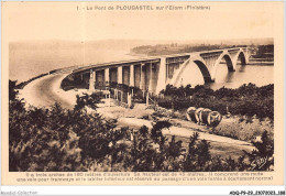 ADQP9-29-0863 - PLOUGASTEL-DAOULAS - Le Pont De Plougastel Sur L'elorn - Plougastel-Daoulas