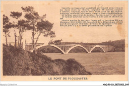 ADQP9-29-0891 - PLOUGASTEL - Le Pont De Plougastel - Superbe Ouvrage D'art Construit En Ciment Armé  - Plougastel-Daoulas