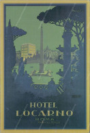 Cr445 Cartolina Roma Hotel Locarno Manifesto Eseguito Nel 1926 - Andere & Zonder Classificatie
