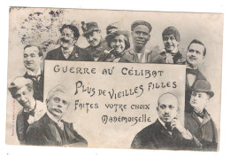 CPA Guerre Au Célibat - Circulée En 1905 - Men