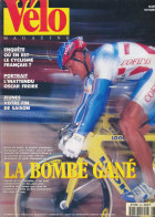 VELO MAGAZINE, Novembre 1999, N° 359, Gané, Oscar Freire, Jalabert, Le Cyclisme à L'Est, Bugno, Tour De France... - Deportes
