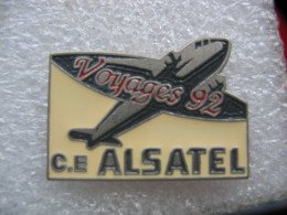 Pin's Du CE ALSATEL, Voyages En Avion En 92 - Aviones