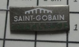 SP07 Pin's Pins / Beau Et Rare / MARQUES /  SAINT GOBAIN EMBALLAGE - Trademarks