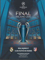 UEFA. CHAMPIONS LEAGUE. FINAL MILANO 2016. REAL MADRID V ATLETICO. Official Programme 120 Pages Full Color - Boeken