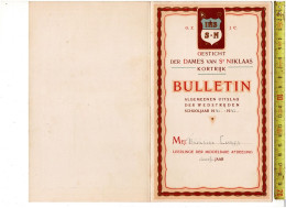 SOLDE 3286 - GESTICHT DER DAMES VAN ST NIKLAAS KORTRIJK - BULLETIN 1941 - 1942 - Diplomas Y Calificaciones Escolares