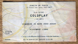 Billet Concert "Coldplay - 30 Mars 2003 - Zenith De Paris" - Objets Dérivés