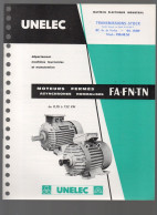 Catalogue (mécaniue) UNELEC Moteurs Fermés FA FN TN  (CAT7230) - Reclame