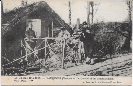 55 VAUQUOIS - Guerre 14/18 - Gourbi D'un Commandant - Animée - Other & Unclassified