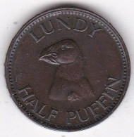 Lundy Half Puffin 1929 Martin Coles Harman, En Bronze , X# Tn1, SUP/AU - Otros – Europa
