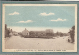 CPA (72) La CHAPELLE-SAINT-REMY - Sortie Du Bourg Et Carrefour Des Routes De Prévelles Et Tuffé En 1943 - Colorisée - Autres & Non Classés