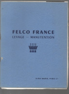 Catalogue (mécanique) FELCO FRANCE Levage Manutention (CAT7232) - Reclame