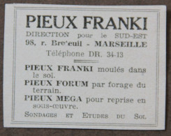 Publicité : PIEUX FRANKI, Moulés Dans Le Sol, Par Forage, Reprise En Sous-œuvre, Marseille, 1951 - Reclame