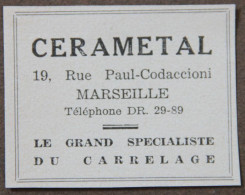 Publicité : CERAMETAL, Le Grand Spécialiste Du Carrelage, Marseille, 1951 - Werbung