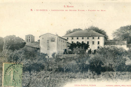 11 - Saint Denis (Aude)  - Institution  De Jeunes Filles -Façade Du Midi - Other & Unclassified
