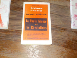 ( Capitalisme Banque Antisémitisme ) Henry Coston  La Haute Finance Et Les Révolutions - Geschichte