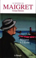 Le Monde De Maigret N°2 : Maigret à L'école - Autres & Non Classés