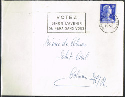 POL-L36 - FRANCE Flamme Sur Lettre De Paris Tri Et Distribution 1958 "Votez Sinon L'avenir Se Fera Sans Vous" - Oblitérations Mécaniques (flammes)