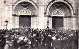 NANTES  -  Les Inventaires  - 27 Novembre 1906 - Saint-Donatien -  Sortie De L' Eglise Après L'Inventaire - Foule - Nantes