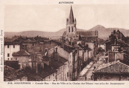63 - Aigueperse - Grande Rue - Bas De Ville Et La Chaine Des Domes - Aigueperse