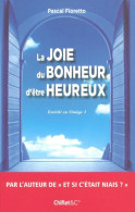 La Joie Du Bonheur D'être Heureux: Enrichi En Oméga 3 - Other & Unclassified
