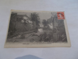 CHATEAUDUN ( 28 Eure Et Loir )  LA  BARRICADE TOURNEE 18 OCTOBRE 1870  TRES ANIMEES GUERRE  1909 - Chateaudun