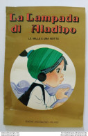 Bo14 Libro Fiaba Vintage La Lampada Di Aladino Edizioni Arcobaleno Milano Pieghe - Otros & Sin Clasificación
