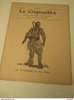 WWI Rare Journal Le Crapouillot ( Né  dans Les Tranchées ) Format 25 Cm X 33 Cm - N° 8 -15 Juillet 1919 -  très Bon état - Francés