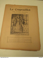 WWI Rare Journal Le Crapouillot  ( Né  Dans Les Tranchées ) Format 25 Cm X 33 Cm N° 2 -15 Avril 1919 -  Tres Bon Etat - Francés