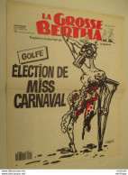 La Grosse Bertha  N° 4 Journal Satyrique  12 Pages - 1950 - Oggi