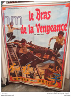 GRANDE AFFICHE DE FILM   LE BRAS DE LA  VENGEANCE  1m20 X 1m58 - Plakate