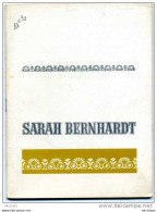 N°2 THEATRE  SARAH BERNHARDT LES PETITS RENARDS13X18cm 48 PAGES TB ETAT C.BERRI.S.SIGNORET R.PELLEGRIN - Programmi