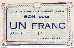 Billet De Necessité De 1 Francs De La Ville  De  Romilly Sur Seine  Neuf - Buoni & Necessità