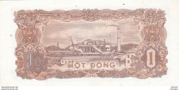 LAOS -VIET NAM - CAMBODGE- 1 Mot Dong  - Etat Neuf - Viêt-Nam