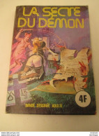La Secte Du Démon   N° 29  Format  12 X 18  -   T B Etat - Paquete De Libros
