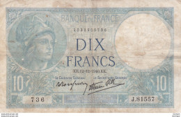 Billet France  10 Francs  Minerve - E E . 12= 12 = 1940. E E . J. 81557 - Ce Billet A  Circulé - 10 F 1916-1942 ''Minerve''
