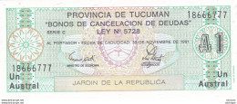ARGENTINE Argentina - Billet De 1 Austral - Provincia TUCUMAN 1991 - NEUF - Argentinien