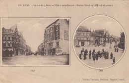 CPA ( 62) LENS    La Rue De La Gare En 1914 Et Actuellement - Lens