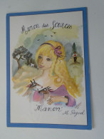 D203225   CPM -   Illustrateur , N°4 , Manon Des Sources De Marcel Pagnol , Signé Iza West , Ed. Mattesi - Other & Unclassified