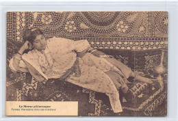 Le Maroc Pittoresque - Femme Marocaine Dans Son Intérieur - Ed. P. Grébert - Other & Unclassified