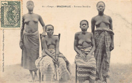Congo Brazzaville - NU ETHNIQUE - Femmes Bondjios - Ed. Vialle 61 - Andere & Zonder Classificatie