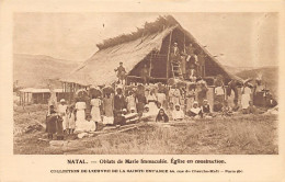South Africa - Natal - A Church Under Construction - Publ. Missionaries Of The Oblates Of Mary Immaculate  - Zuid-Afrika