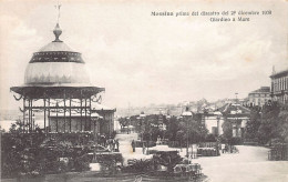 Messina Primo Del Disastro Del 28 Diciembre 1908 - Giardino A Mare - Messina