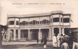 Côte D'Ivoire - GRAND-BASSAM - L'Hôtel D'Orient - Ed. Bloc Frères 10 - Côte-d'Ivoire
