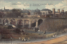LUXEMBOURG-VILLE - Le Viaduc Du Bisserweg Et Les Tours Du Rham - Vue Prise Du Verlorenkost - Ed. P. C. Schoren - Luxemburg - Stadt