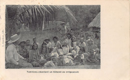 Polynésie - Tahitiens Chantant Un Himené Au Crépuscule - Ed. L. Gauthier. - Polynésie Française