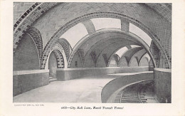 Usa - NEW YORK CITY - City Hall Loop, Rapid Transit Tunnel - Subway - Publ. Souvenir Postcard Co. 6078 - Manhattan