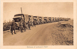 Prima Guerra Mondiale - Colonna Di Autocarri FIAT - Other & Unclassified