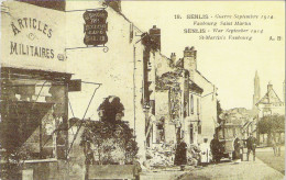 CP - Senlis - Guerre Septembre 1914 . Faubourg Saint Martin (Reproduction) * - Senlis