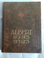 "Albert, Roi Des Belges", De Georges Rency, éd. Henri Bertels, 1934 - 1901-1940