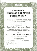 EUROPEAN CINEMATOGRAPHIC DISTRIBUTION; Action Ordinaire - Cinéma & Théatre